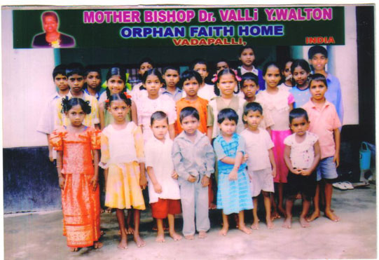 Bishop Dr. Valli Y. Walton Orphan Faith Home — Vadapalli, India.